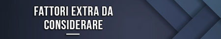 fattori-extra-da-considerare