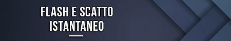 flash-e-scatto-istantaneo