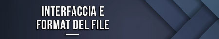 interfaccia-e-format-del-file