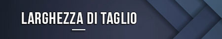 larghezza-di-taglio