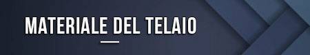 materiale-del-telaio