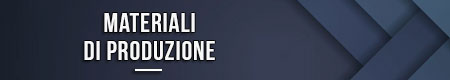 Materiali di produzione