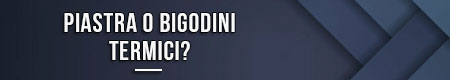 piastra-o-bigodini-termici