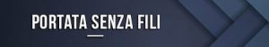 portata-senza-fili