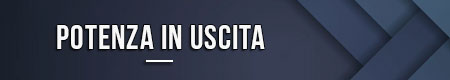 potenza-in-uscita
