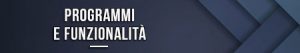 Programmi e funzionalità