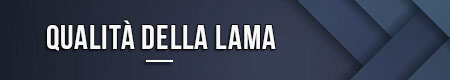 qualita-della-lama