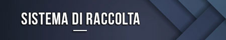 Sistema di raccolta
