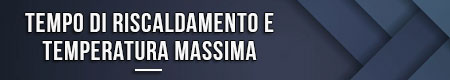 tempo-di-riscaldamento-e-temperatura-massima