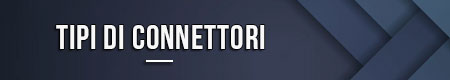 tipi-di-connettori