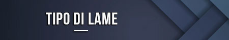 tipo-di-lame