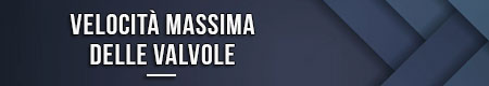 velocita-massima-delle-valvole