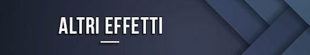 Altri effetti