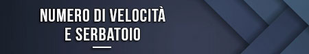 Numero di velocità e serbatoio