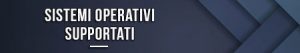 Sistemi operativi supportati