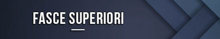Fasce superiori