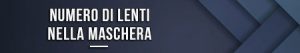 Numero di lenti nella maschera