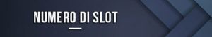 Numero di slot