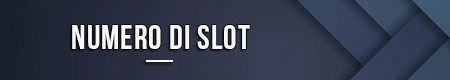 Numero di slot