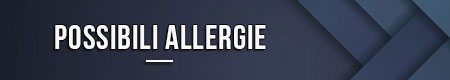 Possibili allergie
