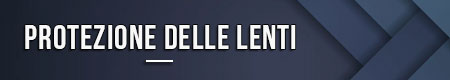 Protezione delle lenti