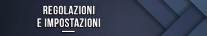 Regolazioni e impostazioni