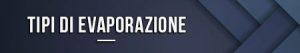 Tipi di evaporazione