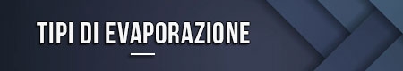Tipi di evaporazione