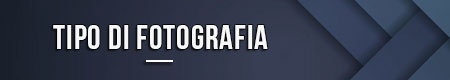 Tipo di fotografia