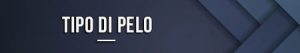 Tipo di pelo