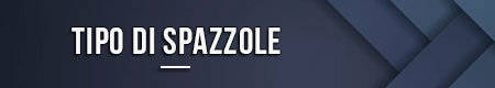 Tipo di spazzole
