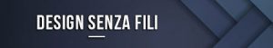 Design senza fili