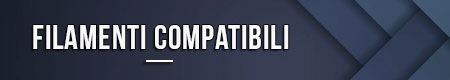Filamenti compatibili