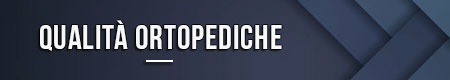 Qualità ortopediche