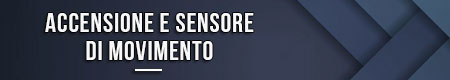 Accensione e sensore di movimento