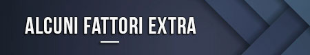 Alcuni fattori extra