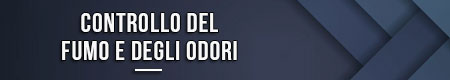 Controllo del fumo e degli odori