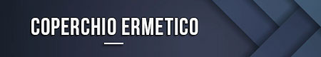 Coperchio ermetico