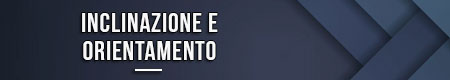 Inclinazione e orientamento