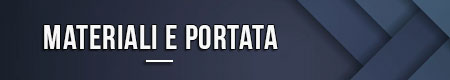Materiali e portata