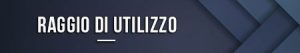 Raggio di utilizzo