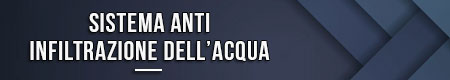Sistema anti infiltrazione dell’acqua