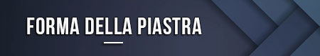 Forma della piastra