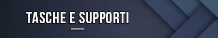 Tasche e supporti