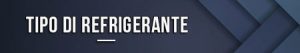 Tipo di refrigerante