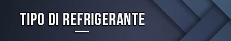 Tipo di refrigerante