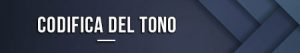 Codifica del tono