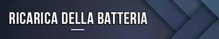 Ricarica della batteria