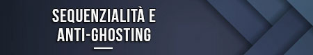 Sequenzialità e anti-ghosting