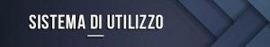 Sistema di utilizzo